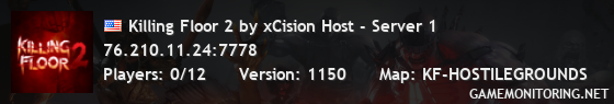 Killing Floor 2 by xCision Host - Server 1
