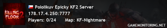 Pololikuv Epicky KF2 Server