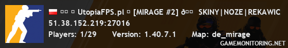 ▓▓ ✖ UtopiaFPS.pl ✦ [MIRAGE #2] 🟠 SKINY|NOZE|REKAWIC