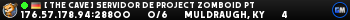 [ The Cave ] Servidor de Project Zomboid PT