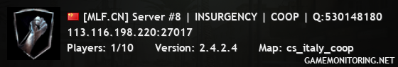 [MLF.CN] Server #8 | INSURGENCY | COOP | Q:530148180