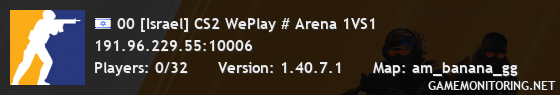 00 [Israel] CS2 WePlay # Arena 1VS1