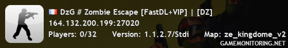 DzG # Zombie Escape [FastDL+VIP] | [DZ]