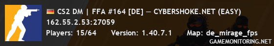 CS2 DM | FFA #164 [DE] — CYBERSHOKE.NET (EASY)