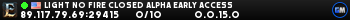 Light No Fire Closed Alpha Early Access Light No Fire Closed Alpha Early Access