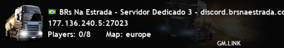 BRs Na Estrada - Servidor Dedicado 3 - discord.brsnaestrada.com