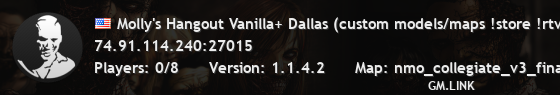Molly's Hangout Vanilla+ Dallas (custom models/maps !store !rtv