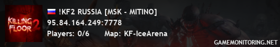 !KF2 RUSSIA [MSK - MITINO]