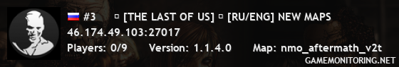 #3     ☣ [THE LAST OF US] ☣ [RU/ENG] NEW MAPS