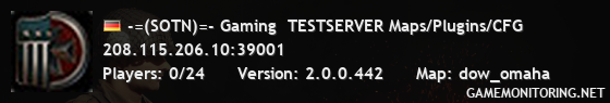 -=(SOTN)=- Gaming  TESTSERVER Maps/Plugins/CFG