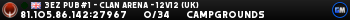 3EZ PUB#1 - Clan Arena - 12v12 (UK) 3EZ PUB#1 - Clan Arena - 12v12 (UK)