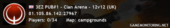 3EZ PUB#1 - Clan Arena - 12v12 (UK) 3EZ PUB#1 - Clan Arena - 12v12 (UK)