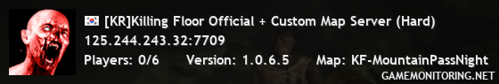 [KR]Killing Floor Official + Custom Map Server (Hard)