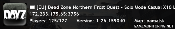 [EU] Dead Zone Northern Frost Quest - Solo Mode Casual X10 Loot