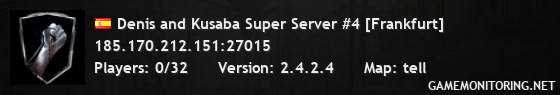 Denis and Kusaba Super Server #4 [Frankfurt]