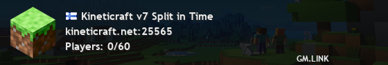 Kineticraft v7 Split in Time