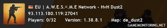 EU | A.W.E.S.〄.M.E Network - HvH Dust2 EU | A.W.E.S.〄.M.E Network - HvH Dust2