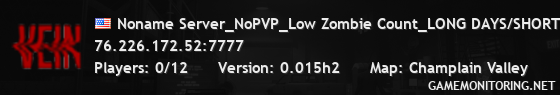 Noname Server_NoPVP_Low Zombie Count_LONG DAYS/SHORT NIGHTS