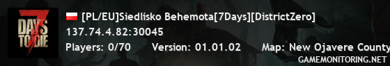 [PL/EU]Siedlisko Behemota[7Days][DistrictZero]