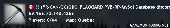 !! (FR-CAN-QC)QBC_FLAGGARD PVE-RP-MySql Database discord.gg/aN2WVxK >>>((Canada / Europe / Since 2015  >>>PROTECT AREA >> FRANCAIS)) PLUGIN AP-GPS-PNB-MAIL-RWTP-TPLIST-CKC-BP-ECO-GPS-ANF-+++ >>>