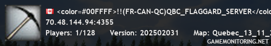 <color=#00FFFF>!!(FR-CAN-QC)QBC_FLAGGARD_SERVER</color><color=#