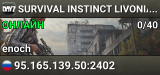 SURVIVAL INSTINCT LIVONIA PvE Kill=Ban|Raid=Ban
