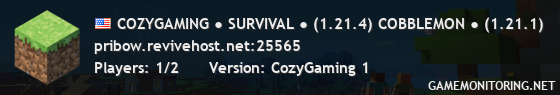 COZYGAMING ● SURVIVAL ● (1.21.4) COBBLEMON ● (1.21.1)