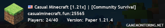 Casual Minecraft [1.21x] | [Community Survival]