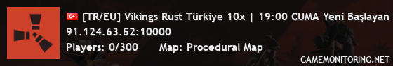 [TR/EU] Vikings Rust Türkiye 10x | 19:00 CUMA Yeni Başlayan