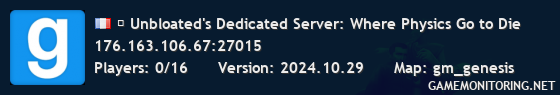 ∰ Unbloated's Dedicated Server: Where Physics Go to Die