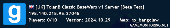 [UK] TolanB Classic BaseWars v1 Server [Beta Test]