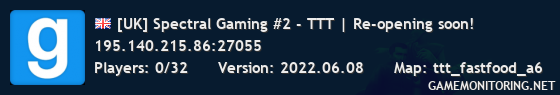 [UK] Spectral Gaming #2 - TTT | Re-opening soon!