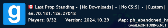 Last Prop Standing - |No Downloads| - |No CS:S| - |Custom|