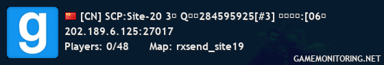 [CN] SCP:Site-20 3服 Q群：284595925[#3] 回合剩余:[06分