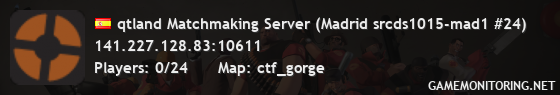 qtland Matchmaking Server (Madrid srcds1015-mad1 #24)