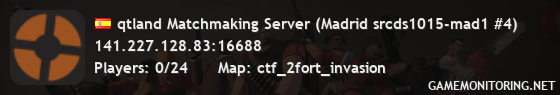 qtland Matchmaking Server (Madrid srcds1015-mad1 #4)