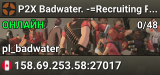 P2X Badwater. -=Recruiting Regulars=-