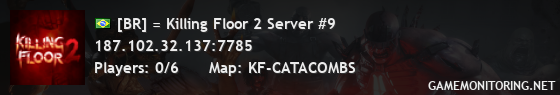 [BR] = Killing Floor 2 Server #9