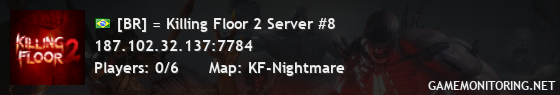 [BR] = Killing Floor 2 Server #8