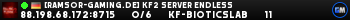 [RAMSOR-GAMING.DE] KF2 SERVER ENDLESS