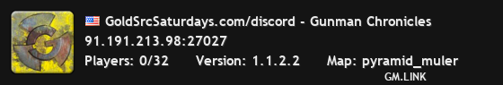 GoldSrcSaturdays.com/discord - Gunman Chronicles
