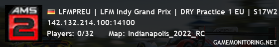 LFMPREU | LFM Indy Grand Prix | DRY Practice 1 EU | S17W2 | low