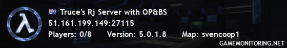 Truce's Rj Server with OP&BS Truce's Rj Server with OP&BS
