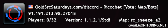 GoldSrcSaturdays.com/discord - Ricochet [Vote: Map/Bots]