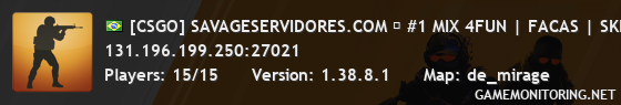 [CSGO] SAVAGESERVIDORES.COM ➔ #1 MIX 4FUN | FACAS | SKINS | L