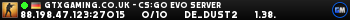 GTXGaming.co.uk - CS:GO eVo Server GTXGaming.co.uk - CS:GO eVo Server
