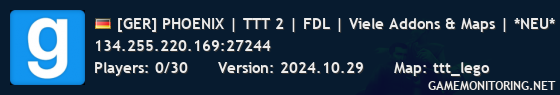 [GER] PHOENIX | TTT 2 | FDL | Viele Addons & Maps | *NEU*