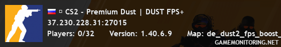 ➥ CS2 - Premium Dust | DUST FPS+