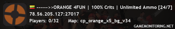 ------>>ORANGE 4FUN | 100% Crits | Unlimited Ammo [24/7]