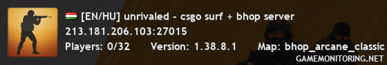 [EN/HU] unrivaled - csgo surf + bhop server